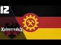 The Invasion Of Russia || Ep.12 - Kaiserredux Socialist Germany HOI4 Lets Play