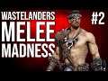 The Wayward Crew - Wastelanders Melee Madness - Episode 2