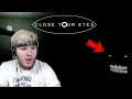 this horror game changes every time you close your eyes... | CLOSE YOUR EYES #1