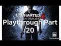 Uncharted 4 Playthrough Part 20
