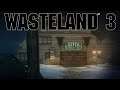 Wasteland 3 - #Прохождение 20