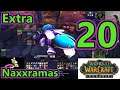WoW Classic - Naxxramas Raiding (Part 20) (Stream 24/02/21)