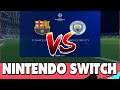 Champions League Barcelona vs Manchester City FIFA 20 Nintendo Switch