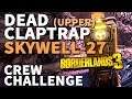 Dead Claptrap Skywell-27 Borderlands 3 Crew Challenge