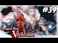 Dragon Star Varnir #39 / Das Ende von Durandal / Gameplay (PS 4 / German / Deutsch)