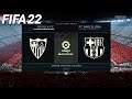 FIFA 22 - Sevilla FC vs FC Barcelona - La Liga | PS4