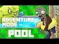 Plants vs Zombies - Adventure Mode: Pool