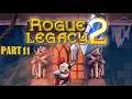 Rogue Legacy 2 Part 11