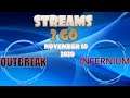 Streams 2 Go - Outbreak / Infernium