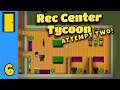 Televisual Treats | Rec Center Tycoon - Attempt Two - Part 6