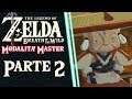 Zelda: Breath of The Wild (MASTER) - Parte 2: Strada per Calbarico | POLLEGGIO🔴| Otakuman