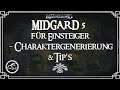 Der Playliste zum Geleit: MIDGARD 5 für Einsteiger - Charaktergenerierung&Tips