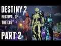 Destin 2 Festival of the Lost Part 2 | Haunted Forest Solo Blind Run