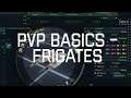 Eve Online - PvP basics with frigates