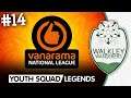 FIFA 20 Youth Academy Career Mode Ep 14 | NATIONAL LEAGUE! | Create A Club - Walkley