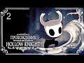 Прохождение Hollow Knight ►Часть 2 ►Зелёная тропа ► Встреча с Хорнет