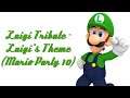 Luigi Tribute - Luigi's Theme (Mario Party 10)