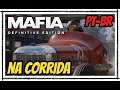 Mafia Definitive Edition Remake - Gameplay, Na Corrida em Português PT-BR