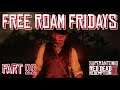 More Swamp Shenanigans And Arthur Hears a Ghost, Free Roam Fridays Part 22 Red Dead Redemption 2