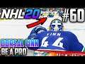 NHL 20 Be a Pro | Dorsal Finn (Goalie) | EP60 | THE MOST EA FINISH TO A GAME 7...