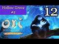 Ori and The Blind Forest Part 12 - Hollow Grove #2