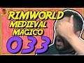 Rimworld PT BR #033 - Caçada Explosiva!! - Tonny Gamer