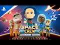 Space Crew: Legendary Edition - Launch Trailer | PS4
