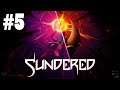 Sundered | #5 | MORE CORRUPTION!!!