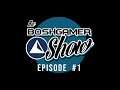 the Boshgamer Show Episode 1