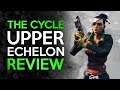 The Cycle - Official Review by Upper Echelon