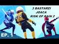 Trei Bastarzi Joaca Risk of Rain 2