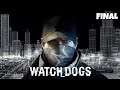 WATCH_DOGS *FINAL | SI VIS PACEM, PARA BELLUM | Gameplay Español