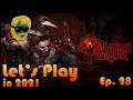 DARKEST DUNGEON Let's Play in 2021: Episode 28 [All 3 DLCs Installed] 🔥💀