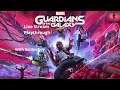 Guardians of the Galaxy, Live Stream playthrough, Part 1