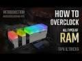 How to Overclock RAM (2021/2022 Tutorial) | RAM overclocking Tips & Tricks