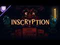 Inscryption [Stream] (Part 1) [Twitch, 2021.10.31]