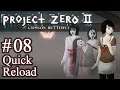 Let's Play Project Zero 2 - 08 - Quick Reload