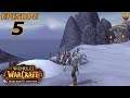 Let's Play WoW - Warlords of Draenor Time Walking Campaign - Druid - Part 5 - Gameplay Walkthrough