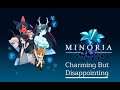 Minoria Review: Charming But Disappointing