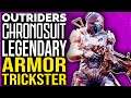 Outriders LEGENDARY ARMOR CHRONOSUIT TRICKSTER GEAR  - Outriders Legendary Chronosuit armor Gear