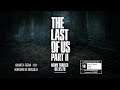 Revelação do novo trailer de The Last of Us Part II - Transmissão Ao Vivo