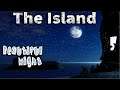 The Island ep5  A Beautiful Night.    the Island |lets play |the island gameplay