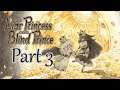 The Liar Princess and the Blind Prince Part 3: Mistakes were made