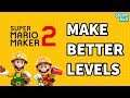 TIPS for Mario Maker 2 from a professional Level Designer