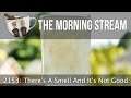 TMS 2153: There's A Smell And It's Not Good