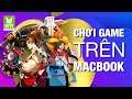 TOP 05 GAME SIÊU HAY TRÊN MACBOOK DÀNH CHO GAME THỦ || Viti Channel