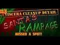 Viscera Cleanup Detail: Santa's Rampage | Part 3 | Missed A Spot