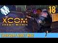 XCOM Enemy Within CTNW Part 18