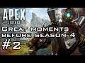 Apex Legends: Great moments #2