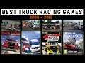 BEST Truck Racing Games ( 2000 - 2019 ) PC Games HD